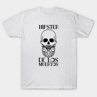 HIPSTER de los Muertos T-Shirt